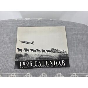 Vintage 1995 United Airlines Calendar A Brief History of Aviation Memorabilia